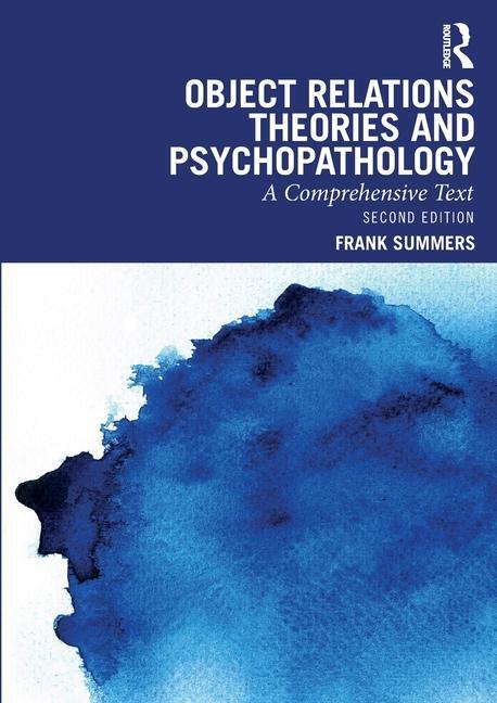 Cover: 9781032779300 | Object Relations Theories and Psychopathology | A Comprehensive Text
