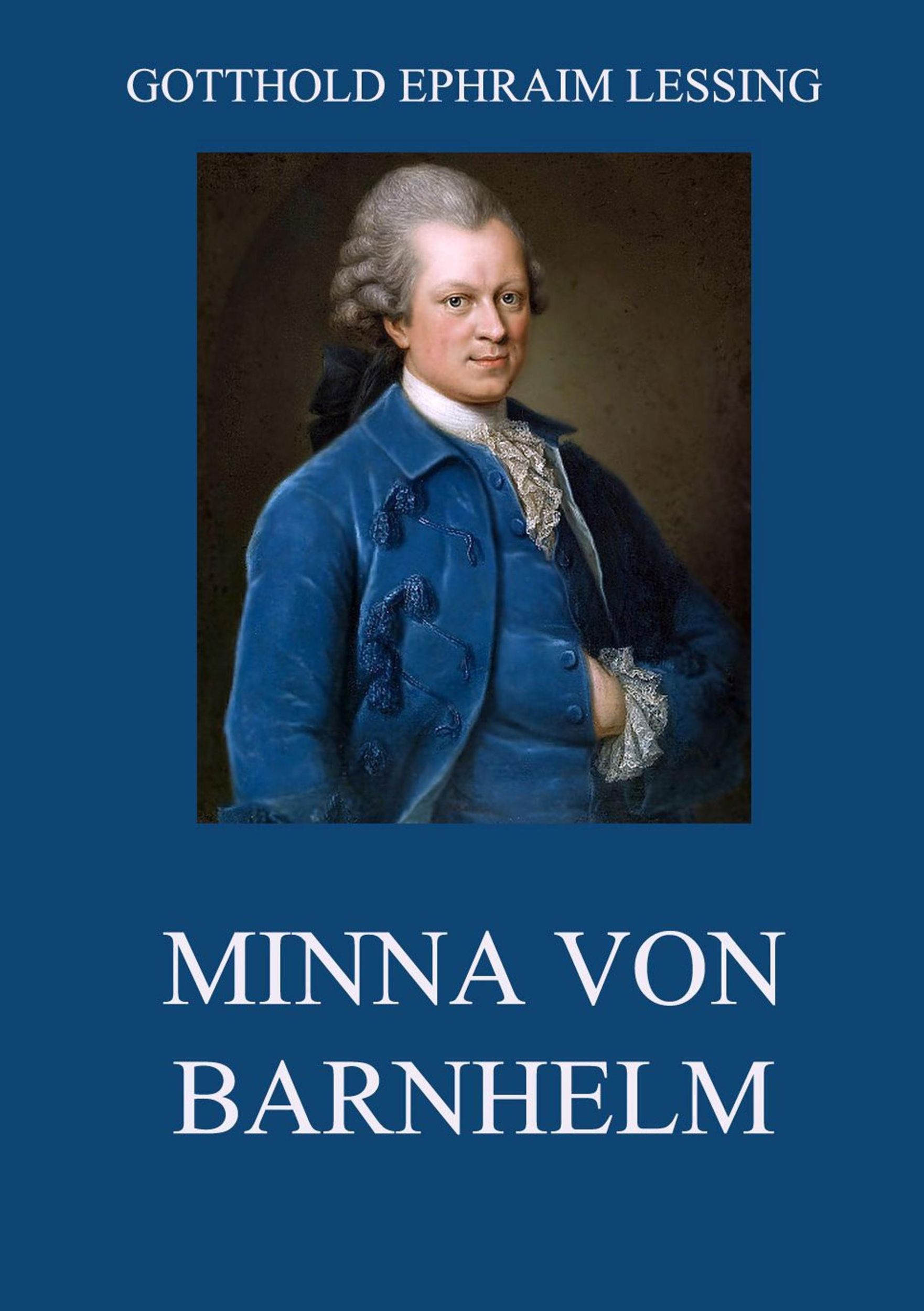 Cover: 9783849679811 | Minna von Barnhelm | Gotthold Ephraim Lessing | Taschenbuch | 84 S.