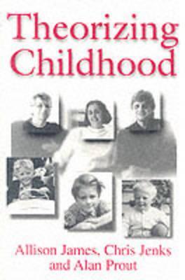 Cover: 9780745615653 | Theorizing Childhood | Allison James (u. a.) | Taschenbuch | Englisch