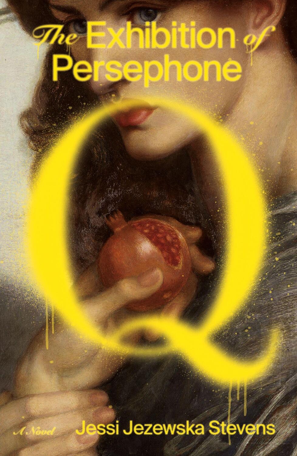 Cover: 9780374150921 | The Exhibition of Persephone Q | Jessi Jezewska Stevens | Buch | 2020