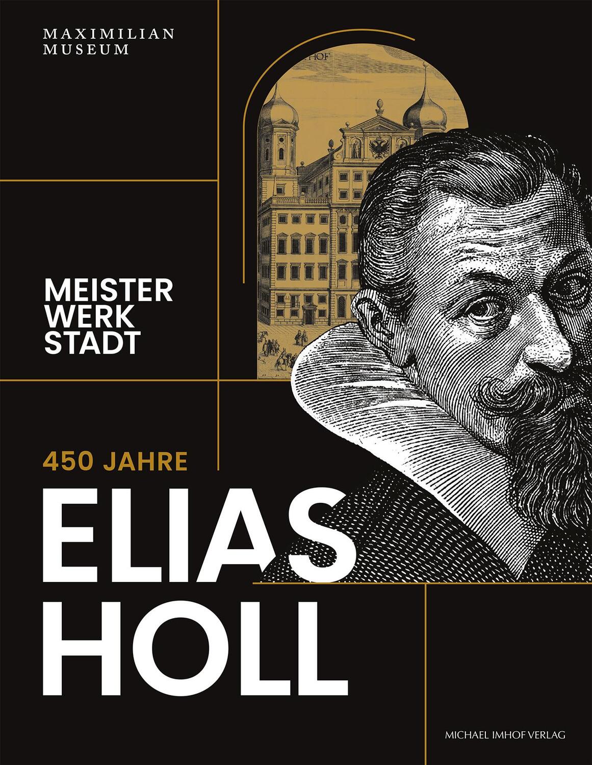 Cover: 9783731913580 | 450 Jahre Elias Holl (1573-1646) | Meister Werk Stadt | Trepesch