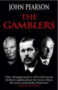Cover: 9780099461180 | The Gamblers | John Pearson | Taschenbuch | Kartoniert / Broschiert