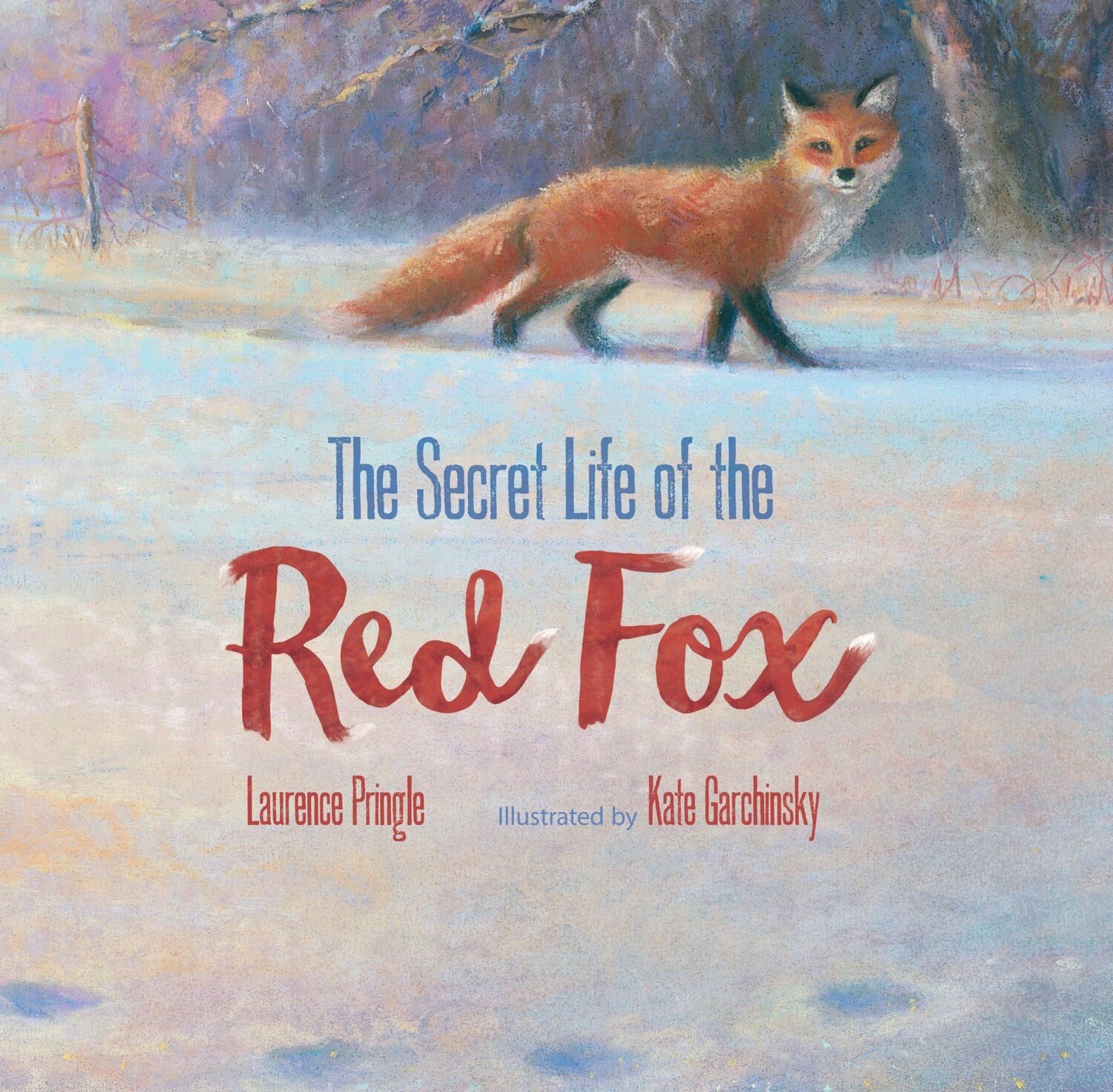 Cover: 9781629792606 | Secret Life of the Red Fox | Laurence Pringle | Buch | Englisch | 2017