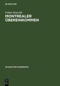 Cover: 9783899491401 | Montrealer Übereinkommen | Fabian Reuschle | Buch | Deutsch | 2005