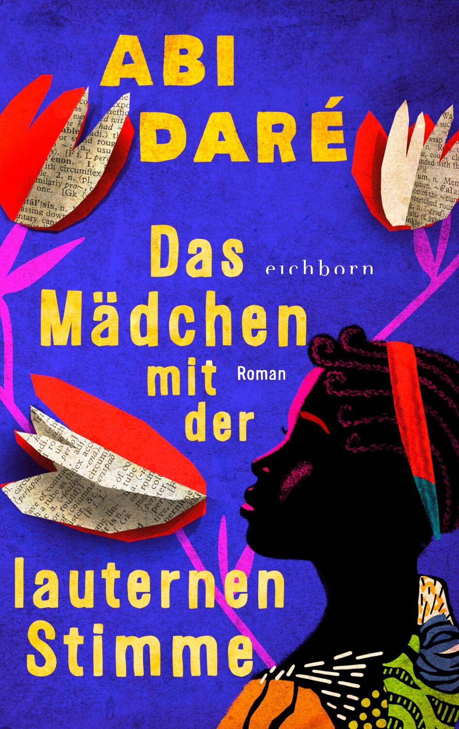 Cover: 9783847900917 | Das Mädchen mit der lauternen Stimme | Roman | Abi Daré | Buch | 2021