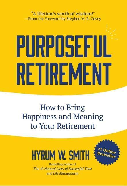 Cover: 9781633535039 | Purposeful Retirement: How to Bring Happiness and Meaning to Your...