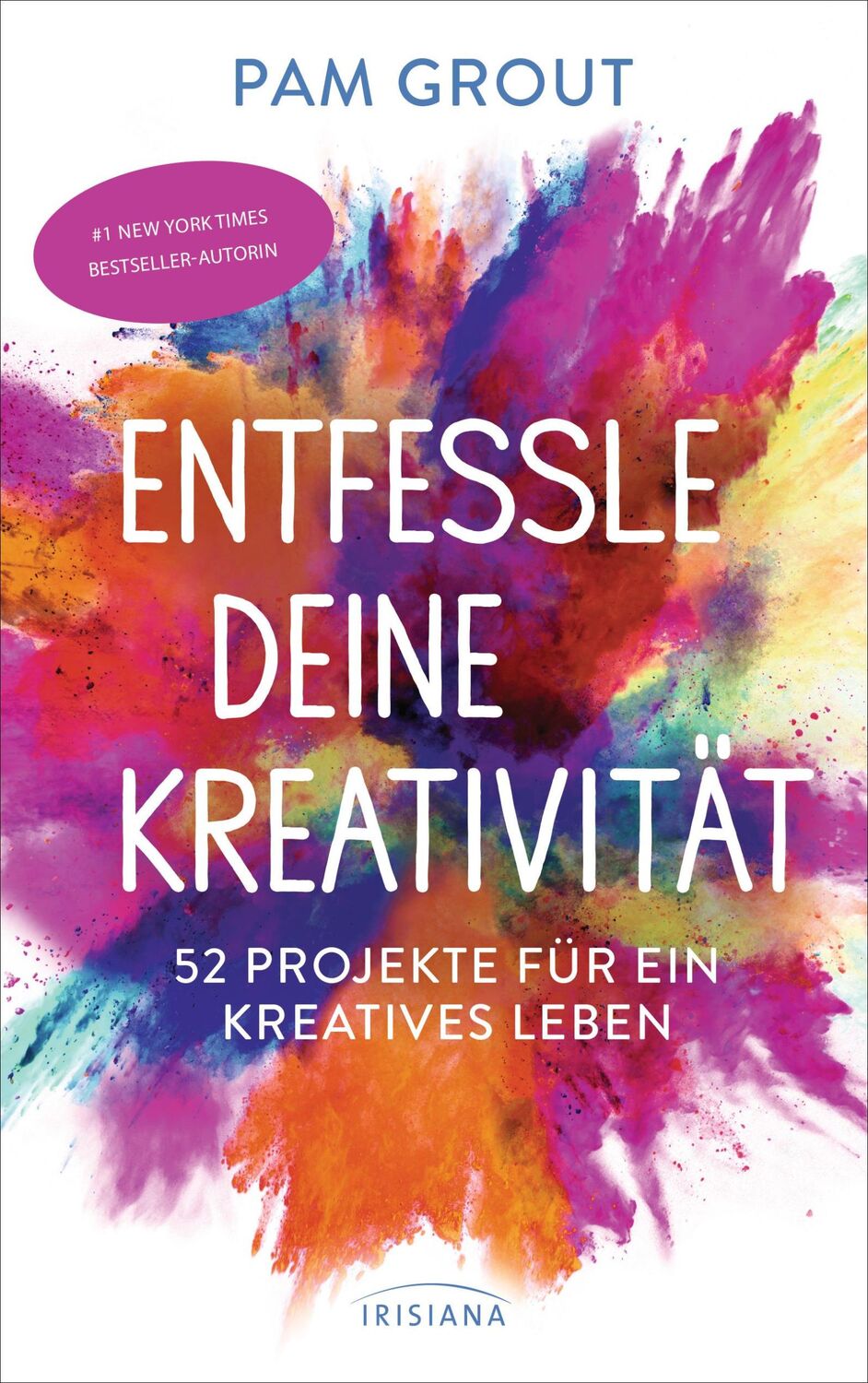 Cover: 9783424153378 | Entfessle deine Kreativität | 52 Projekte für ein kreatives Leben