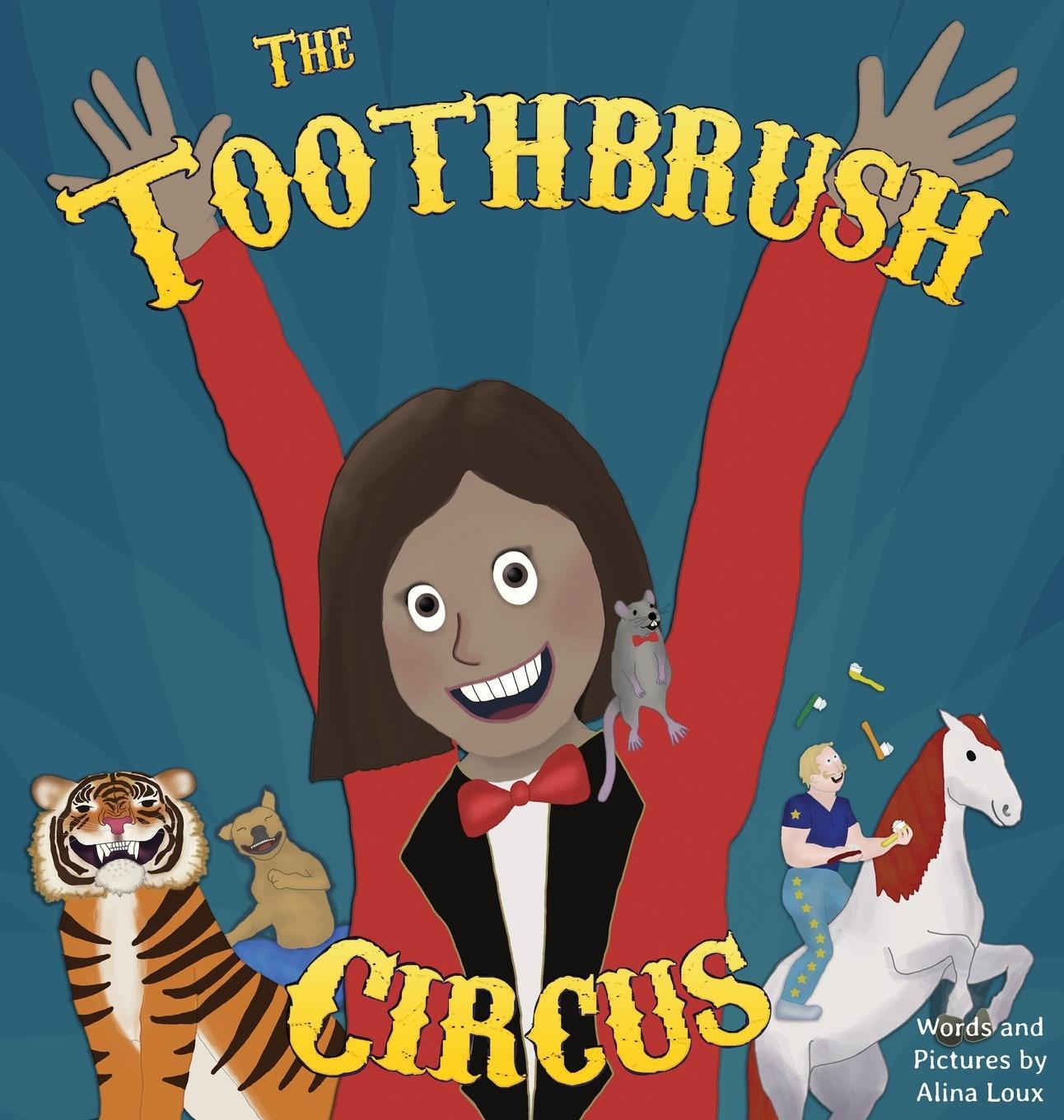 Cover: 9798986527918 | The Toothbrush Circus | Alina Loux | Buch | Englisch | 2022