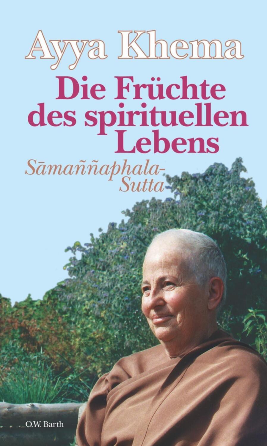 Cover: 9783931274399 | Die Früchte des spirituellen Lebens | Samannaphala-Sutta | Ayya Khema