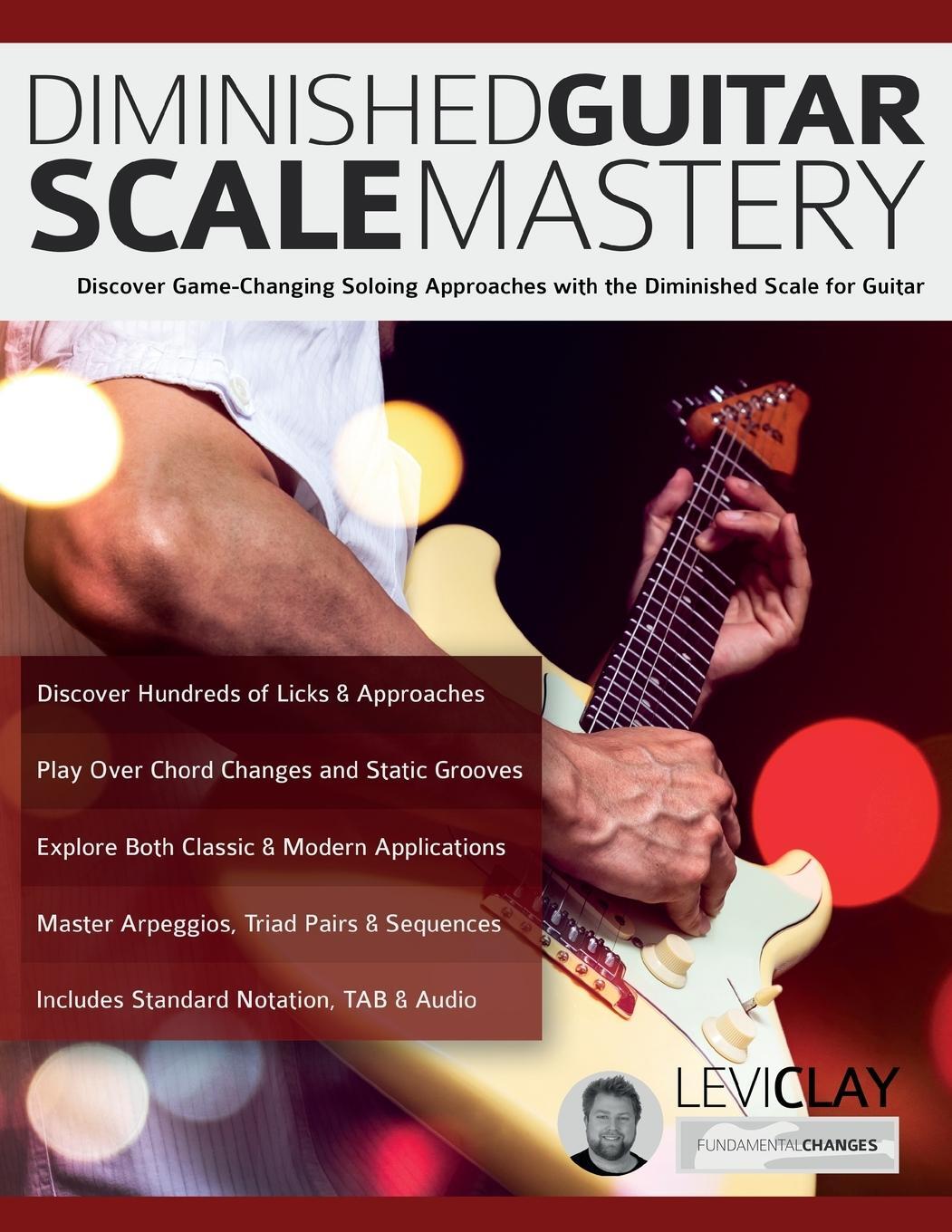 Cover: 9781789334357 | Diminished Guitar Scale Mastery | Levi Clay (u. a.) | Taschenbuch