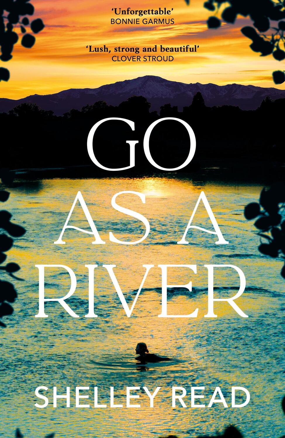 Cover: 9780857529411 | Go as a River | Shelley Read | Taschenbuch | Trade paperback (UK)