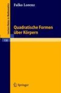 Cover: 9783540049197 | Quadratische Formen über Körpern | Falko Lorenz | Taschenbuch