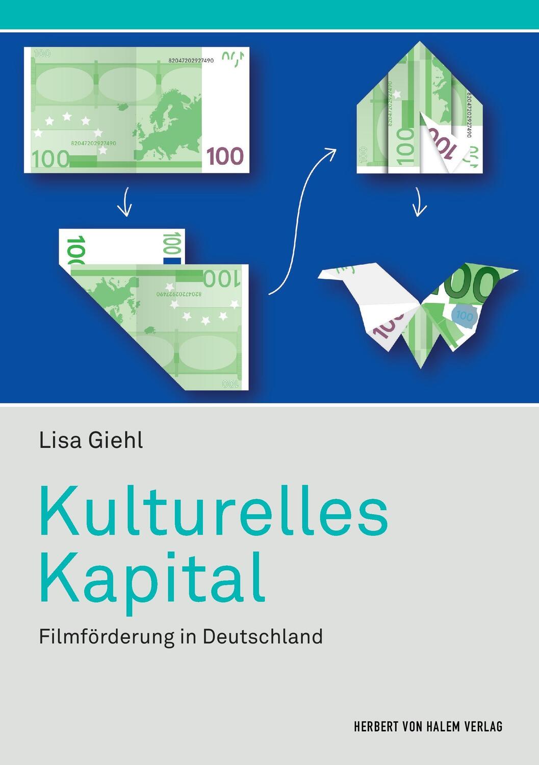 Cover: 9783744511896 | Kulturelles Kapital. Filmförderung in Deutschland | Lisa Giehl | Buch