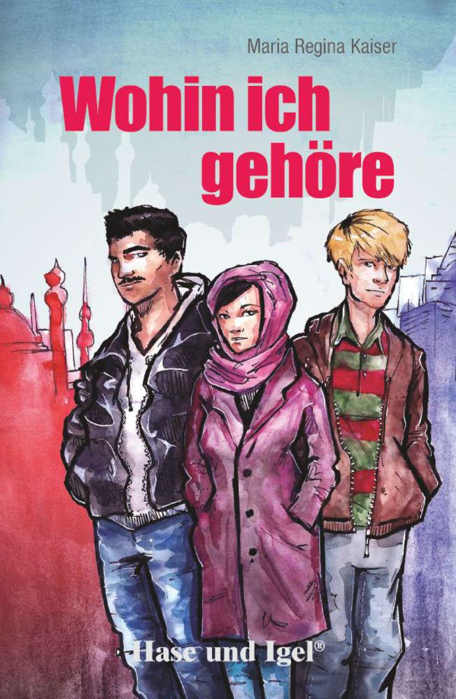 Cover: 9783867601672 | Wohin ich gehöre | Schulausgabe | Maria Regina Kaiser | Taschenbuch