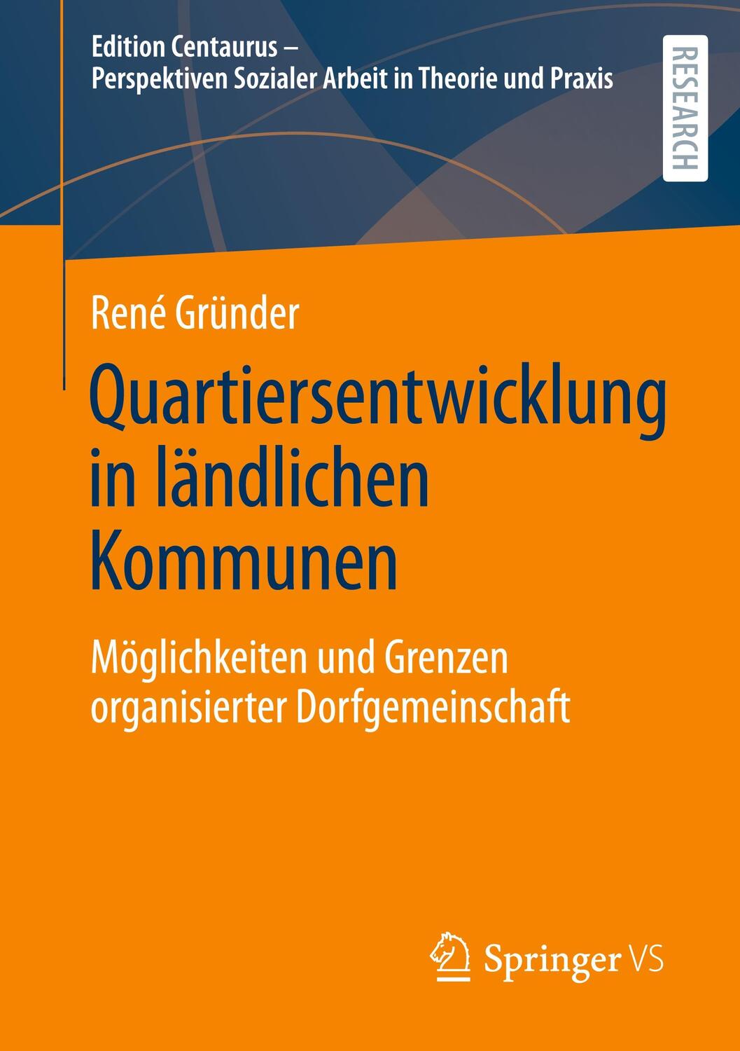 Cover: 9783658372019 | Quartiersentwicklung in ländlichen Kommunen | René Gründer | Buch
