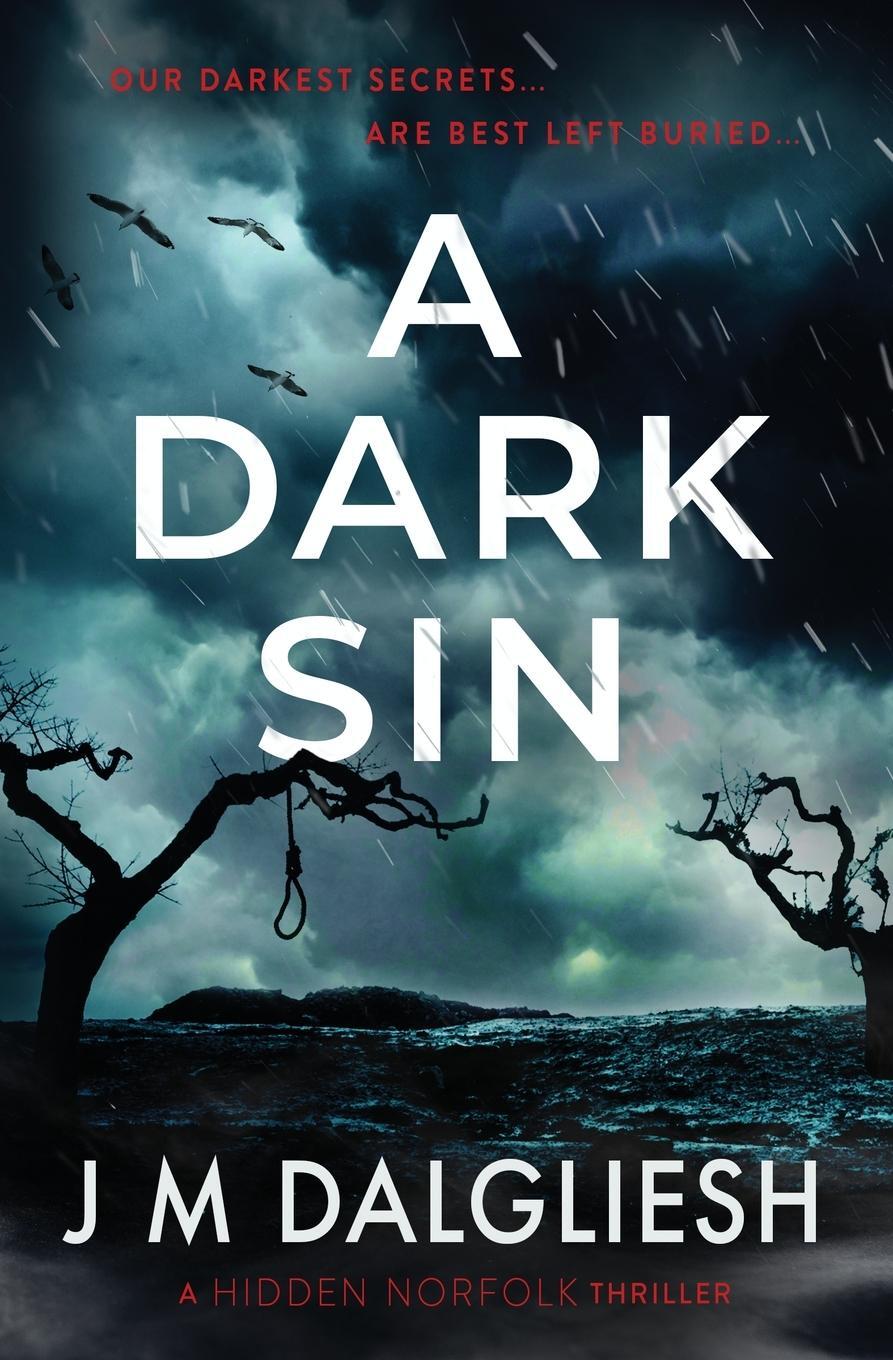 Cover: 9781800809987 | A Dark Sin | J M Dalgliesh | Taschenbuch | Hidden Norfolk | Paperback