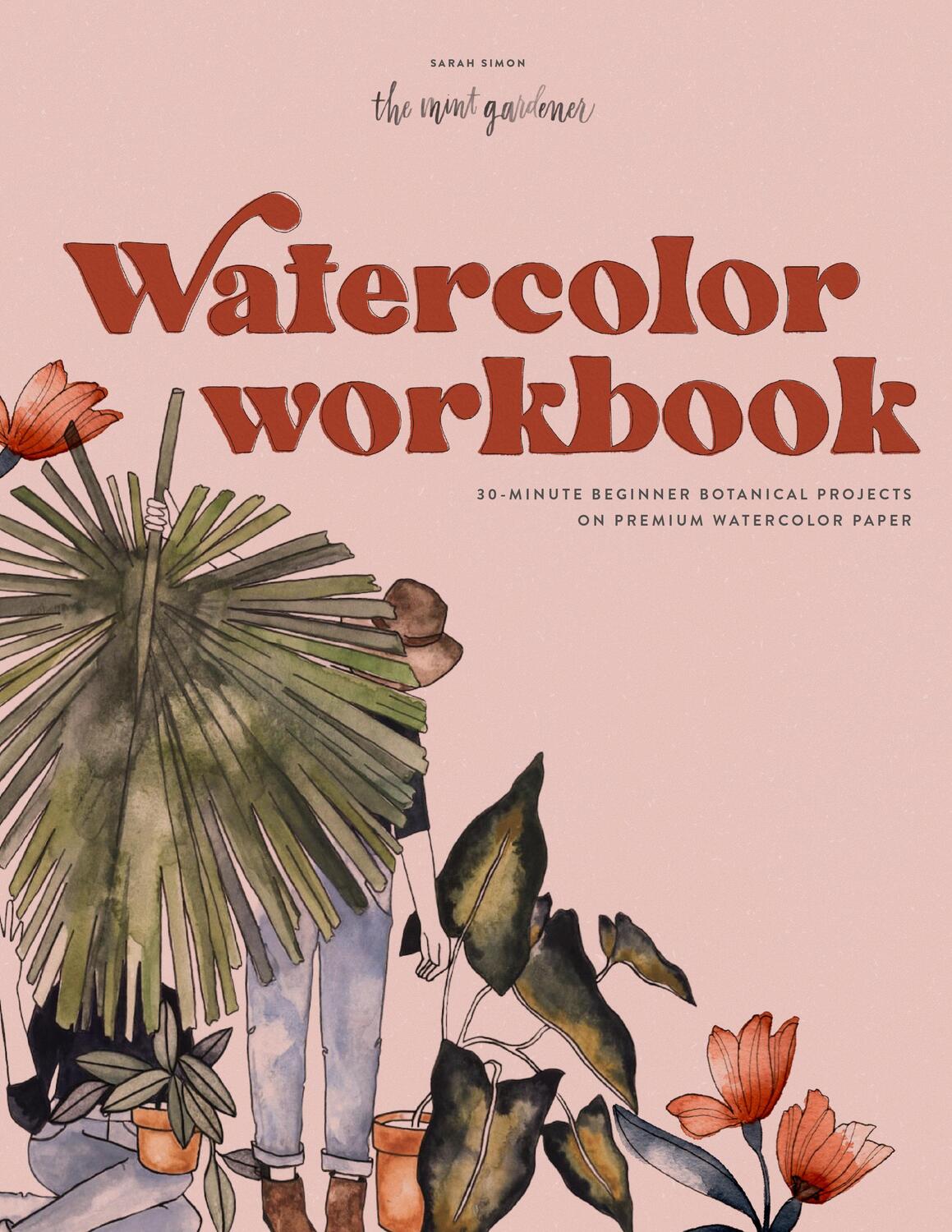 Cover: 9781950968268 | Watercolor Workbook | Sarah Simon | Taschenbuch | Englisch | 2021