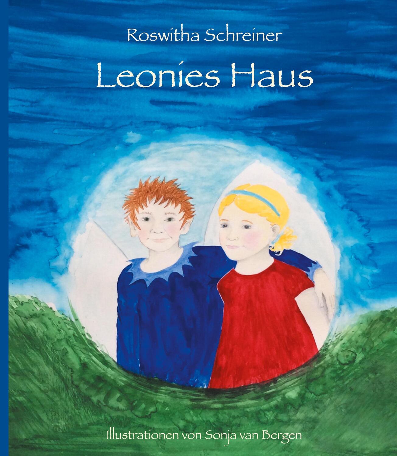 Cover: 9783347072626 | Leonies Haus | Roswitha Schreiner | Buch | HC gerader Rücken kaschiert