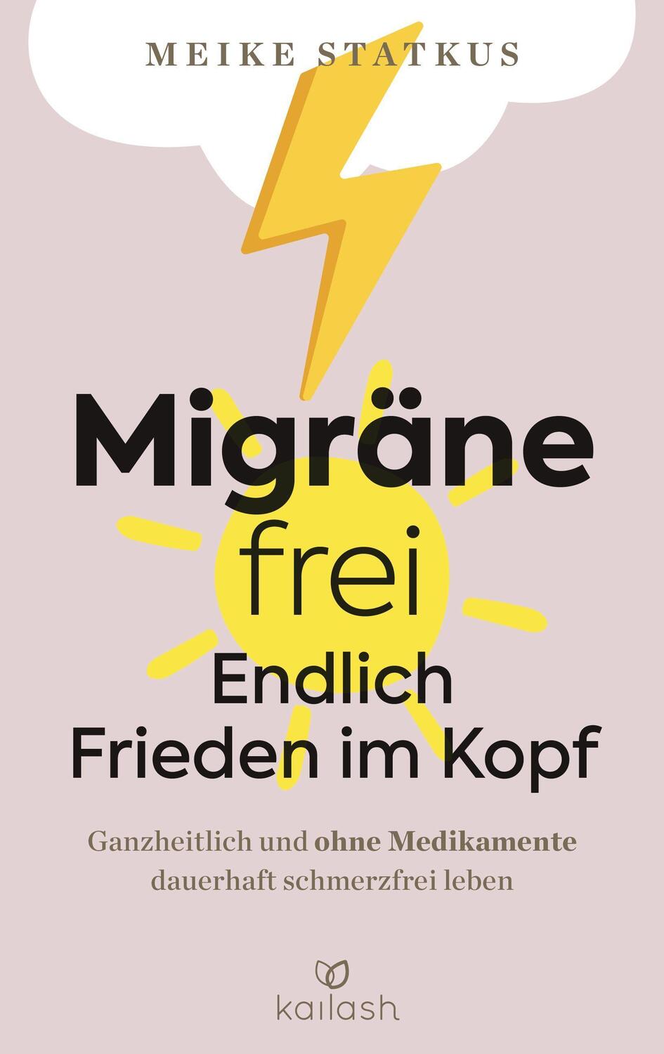 Cover: 9783424632422 | Migräne-frei: endlich Frieden im Kopf | Meike Statkus | Buch | 224 S.