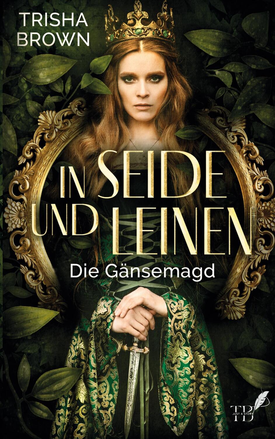 Cover: 9783756896622 | In Seide und Leinen | Die Gänsemagd | Trisha Brown | Taschenbuch