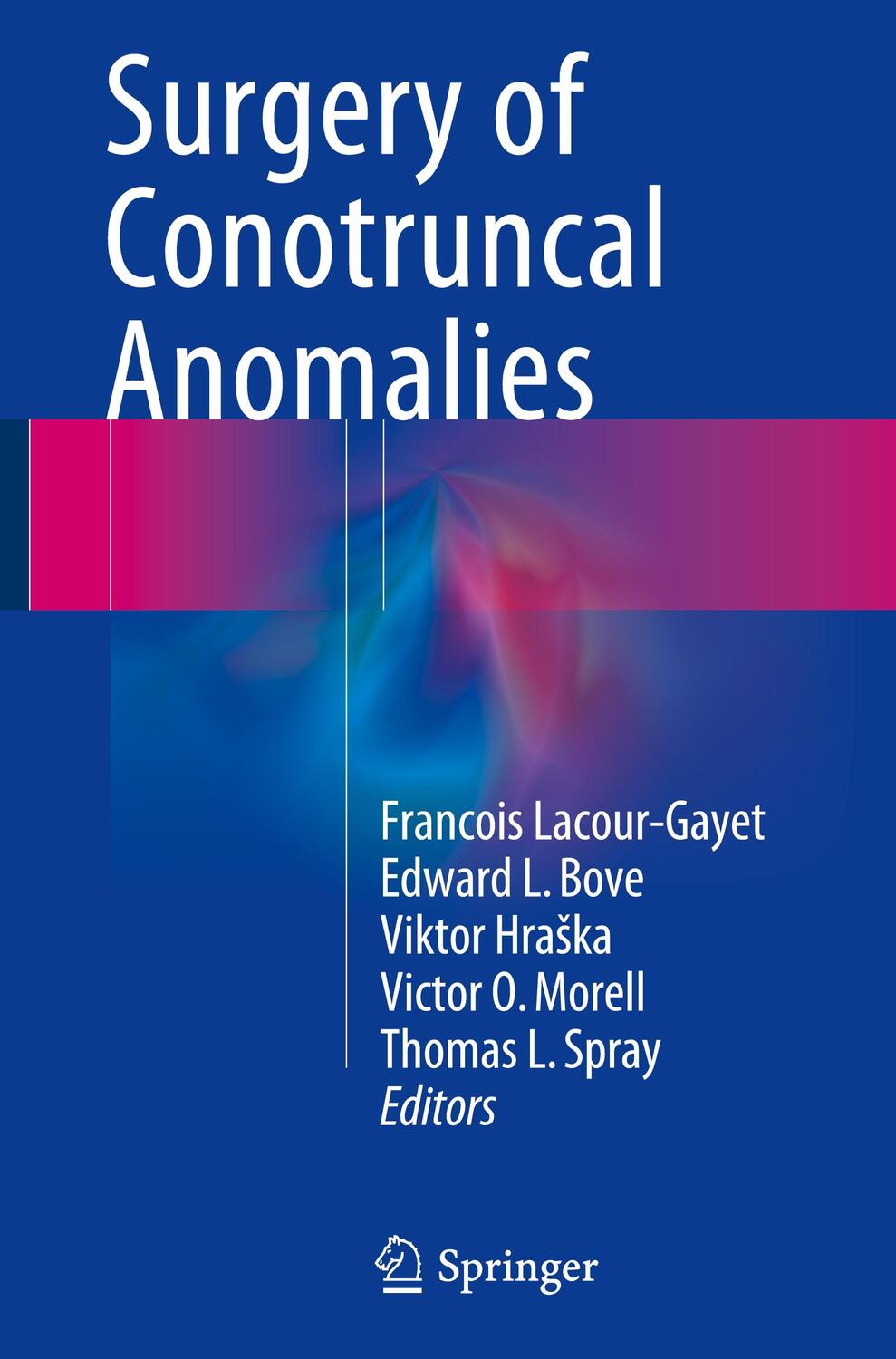Cover: 9783319230566 | Surgery of Conotruncal Anomalies | Francois Lacour-Gayet (u. a.)