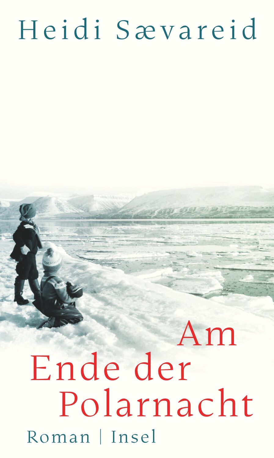Cover: 9783458642947 | Am Ende der Polarnacht | Roman | Heidi Sævareid | Buch | 384 S. | 2022