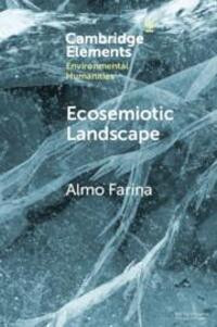 Cover: 9781108819374 | Ecosemiotic Landscape | Almo Farina | Taschenbuch | Englisch | 2021