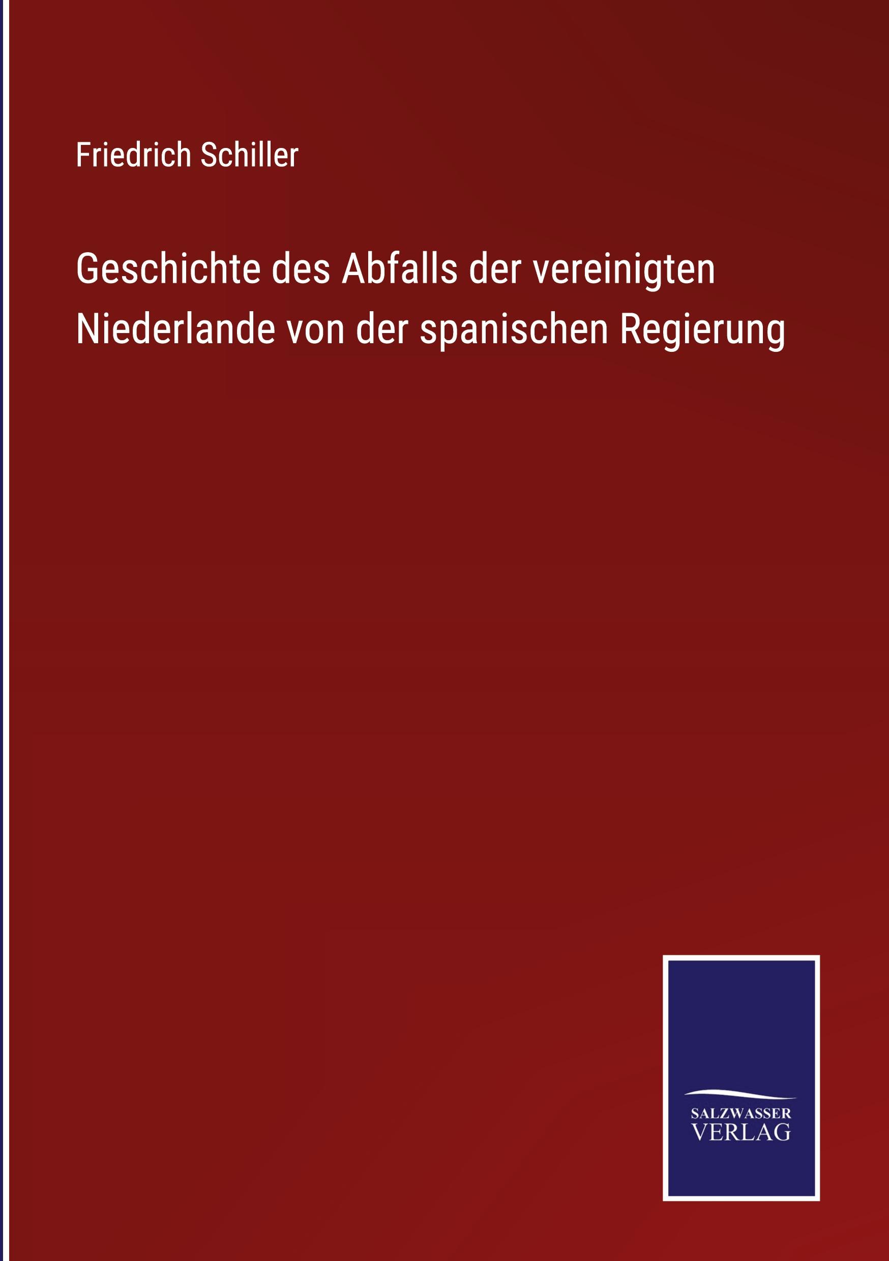 Cover: 9783752546439 | Geschichte des Abfalls der vereinigten Niederlande von der...