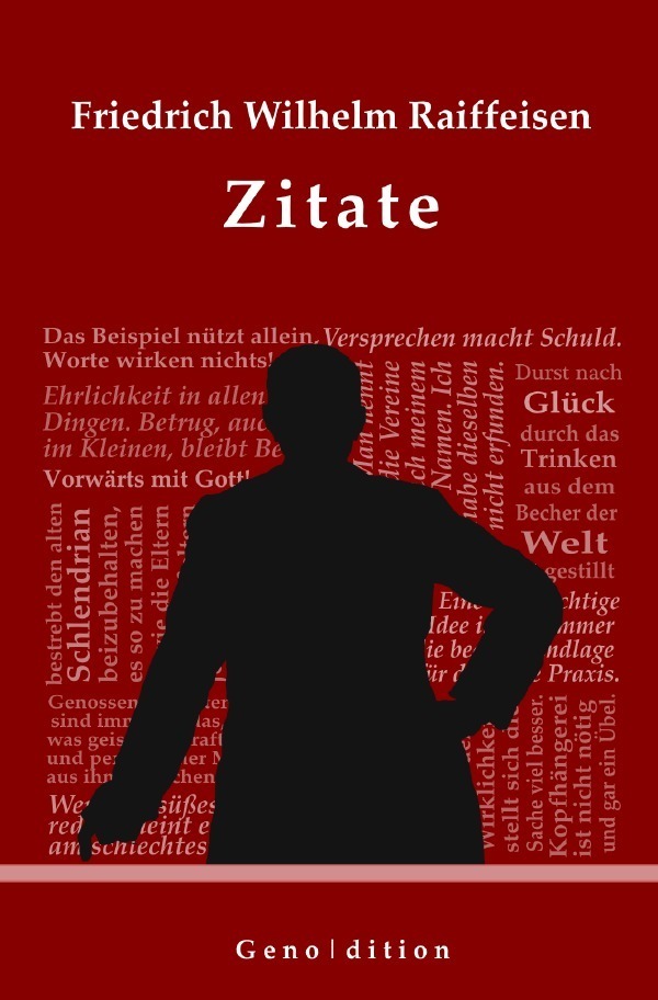 Cover: 9783746778136 | Friedrich Wilhelm Raiffeisen - Zitate | Marvin Brendel | Taschenbuch