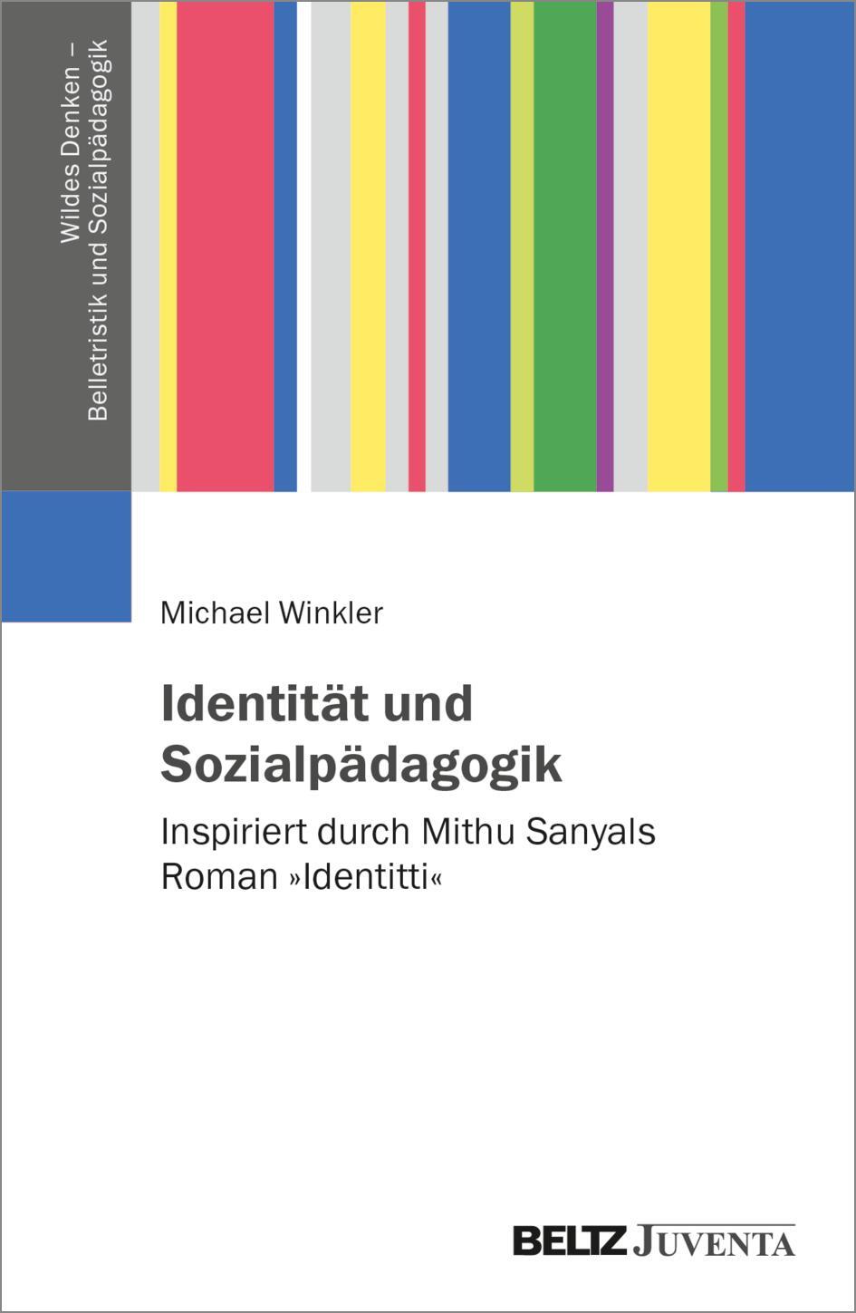Cover: 9783779977445 | Identität und Sozialpädagogik | Michael Winkler | Taschenbuch | 205 S.