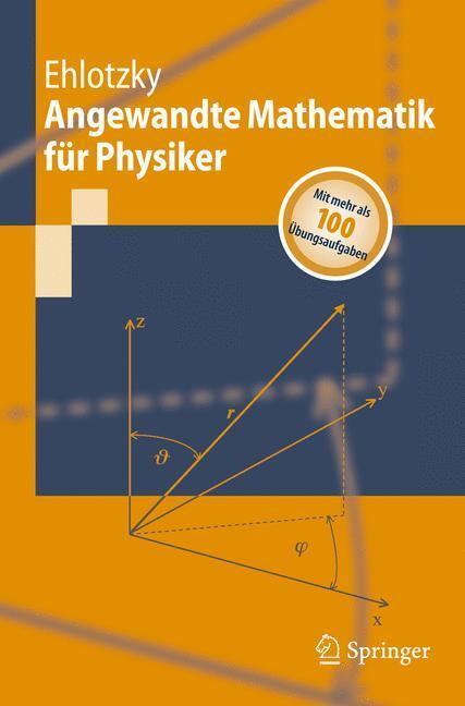 Cover: 9783540736486 | Angewandte Mathematik für Physiker | Fritz Ehlotzky | Taschenbuch