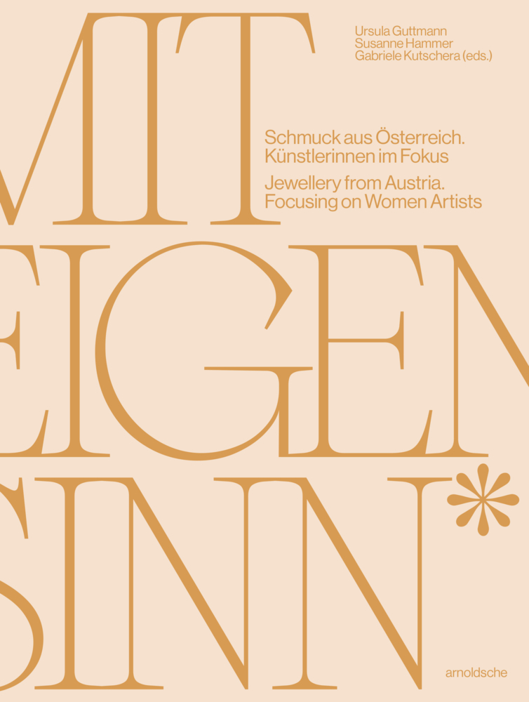 Cover: 9783897906594 | Mit Eigensinn | Schmuck aus Österreich | Ursula Guttmann (u. a.)