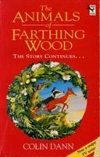 Cover: 9780099374411 | The Animals Of Farthing Wood | The Story Continues.... | Colin Dann