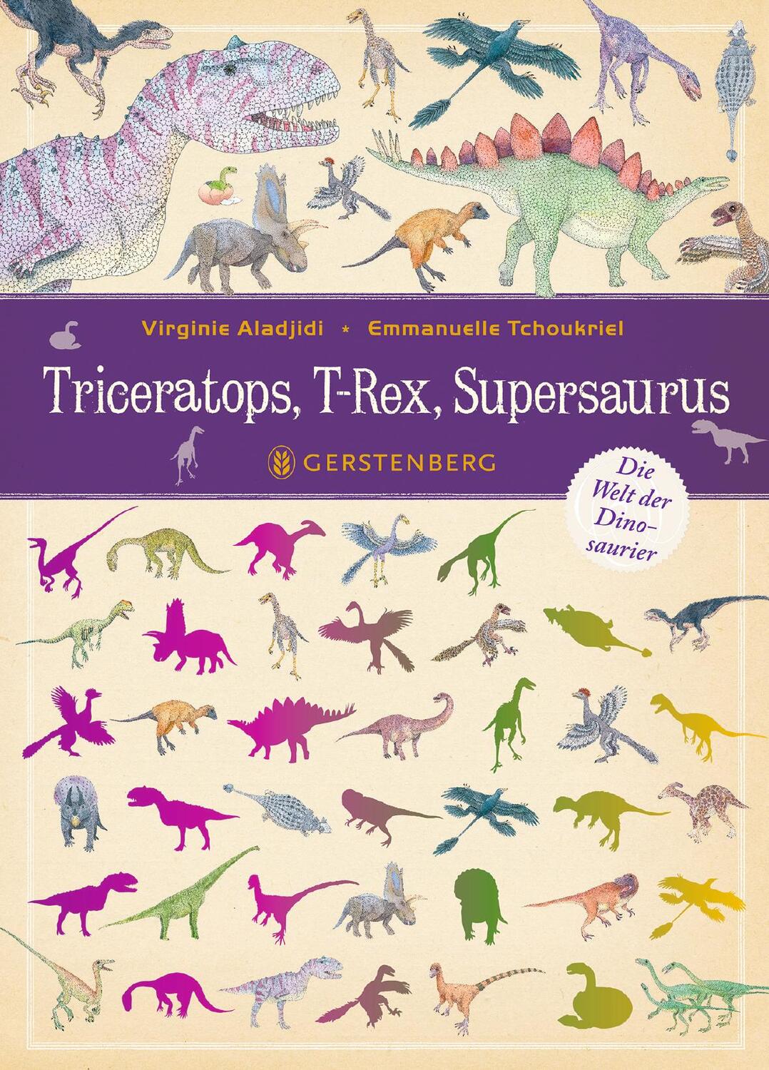 Cover: 9783836961592 | Triceratops, T-Rex, Supersaurus | Die Welt der Dinosaurier | Aladjidi