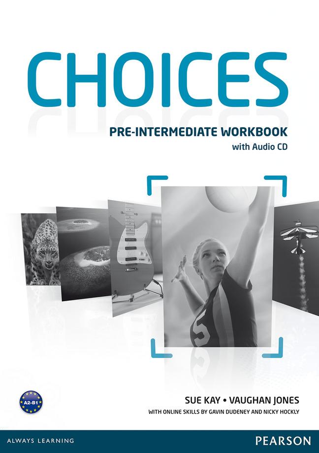 Cover: 9781408296196 | Choices Pre-Intermediate Workbook &amp; Audio CD Pack | Sue Kay (u. a.)