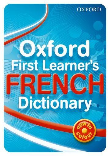 Cover: 9780199127436 | Oxford First Learner's French Dictionary | Daniele Bourdais (u. a.)