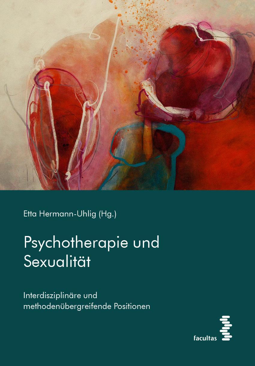 Cover: 9783708919300 | Psychotherapie und Sexualität | Etta Hermann-Uhlig | Taschenbuch