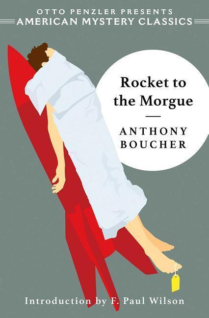 Cover: 9781613161364 | Rocket to the Morgue | Anthony Boucher | Taschenbuch | Englisch | 2019