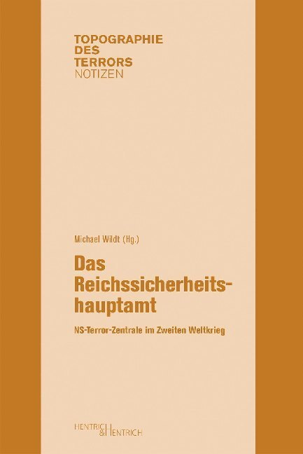 Cover: 9783955653606 | Das Reichssicherheitshauptamt | Michael Wildt | Taschenbuch | 144 S.