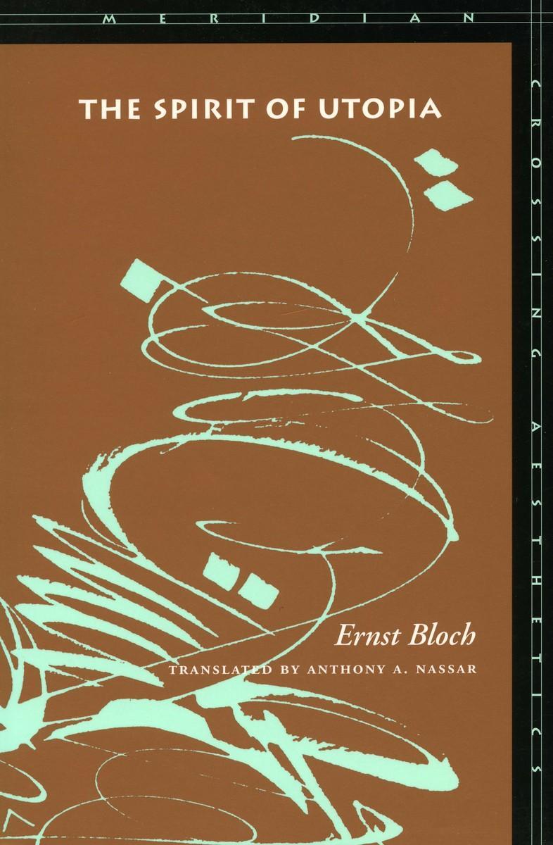 Cover: 9780804737654 | The Spirit of Utopia | Ernst Bloch | Taschenbuch | Englisch | 2000