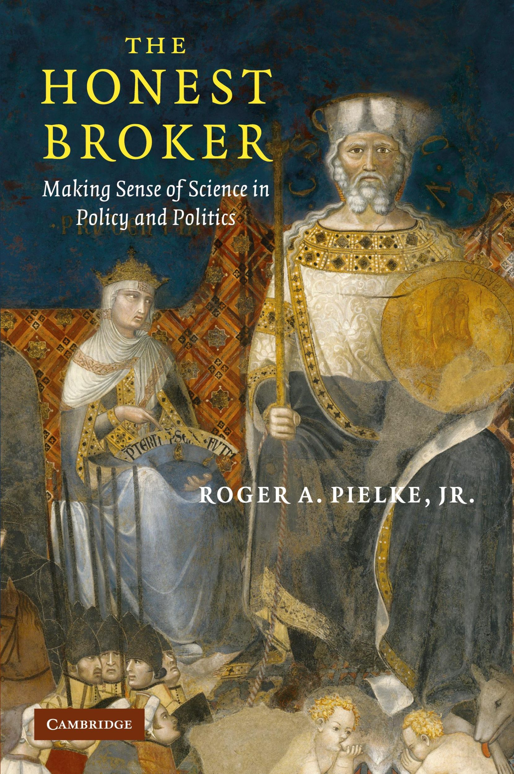 Cover: 9780521694810 | The Honest Broker | Jr Roger A. Pielke | Taschenbuch | Englisch | 2007