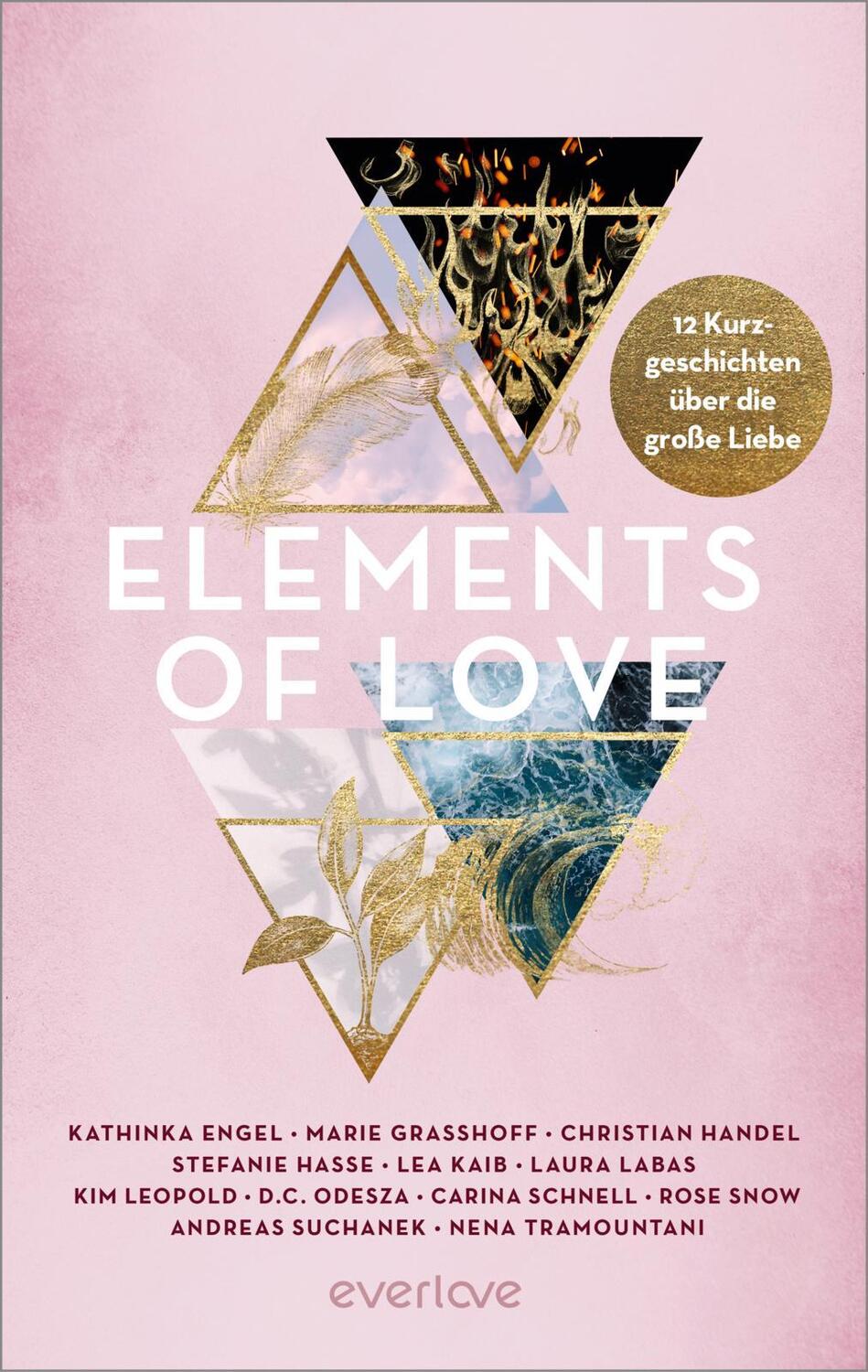 Cover: 9783492065009 | Elements of Love | Kathinka Engel (u. a.) | Taschenbuch | 336 S.