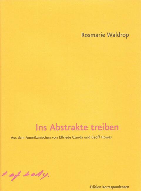 Cover: 9783902951175 | Ins Abstrakte treiben | Dt/engl | Rosmarie Waldrop | Buch | 112 S.