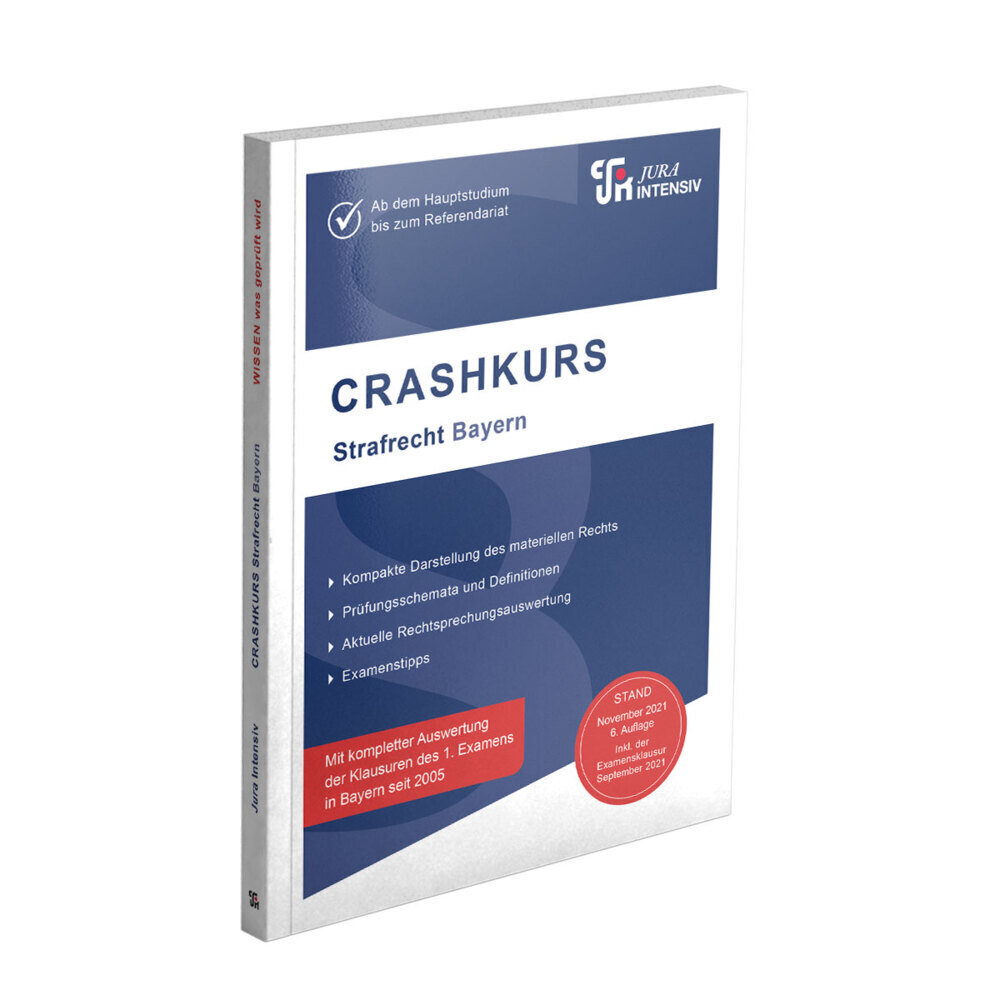 Cover: 9783967121124 | CRASHKURS Strafrecht - Bayern | Dirk Schweinberger | Taschenbuch