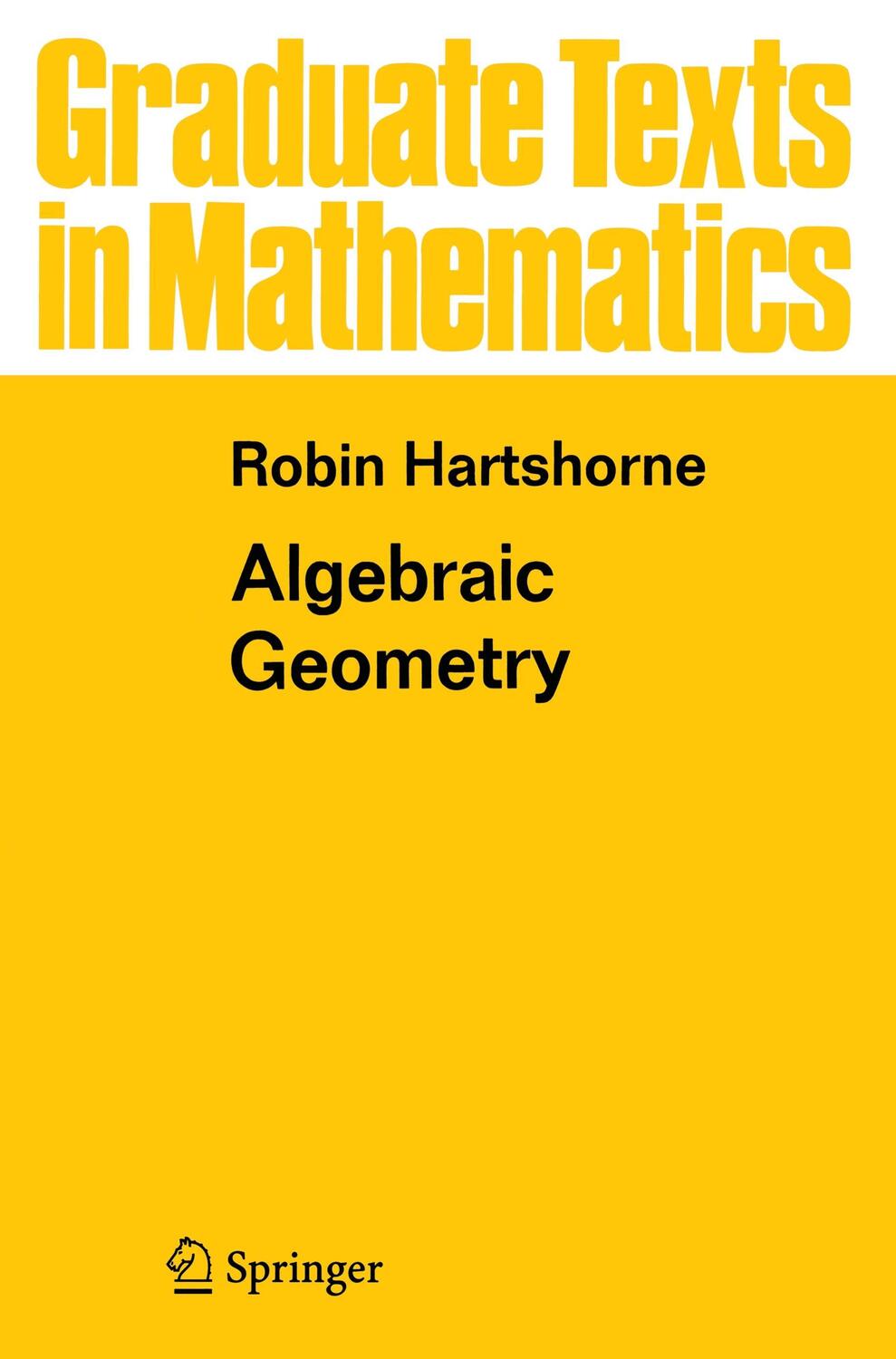 Cover: 9781441928078 | Algebraic Geometry | Robin Hartshorne | Taschenbuch | Paperback | 2010