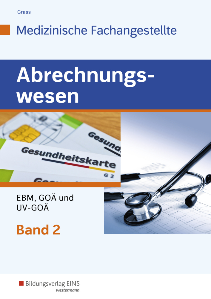 Cover: 9783427930587 | Abrechnungswesen für die Medizinische Fachangestellte. Bd.2 | Grass
