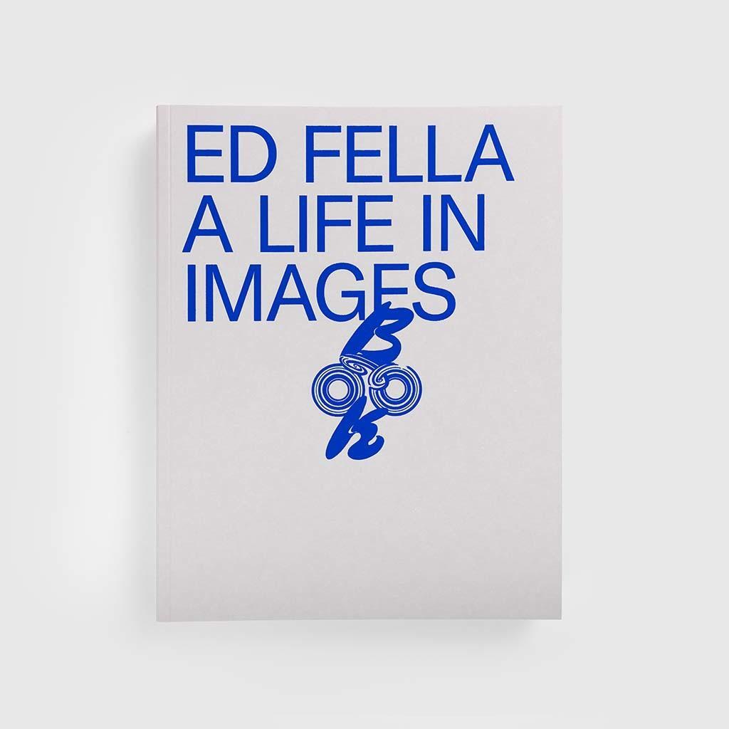 Cover: 9781916457379 | Ed Fella: A Life in Images | David Cabianca | Taschenbuch | Englisch