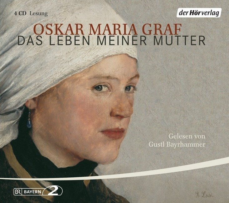 Cover: 9783867170451 | Das Leben meiner Mutter, 4 Audio-CDs | Oskar Maria Graf | Audio-CD