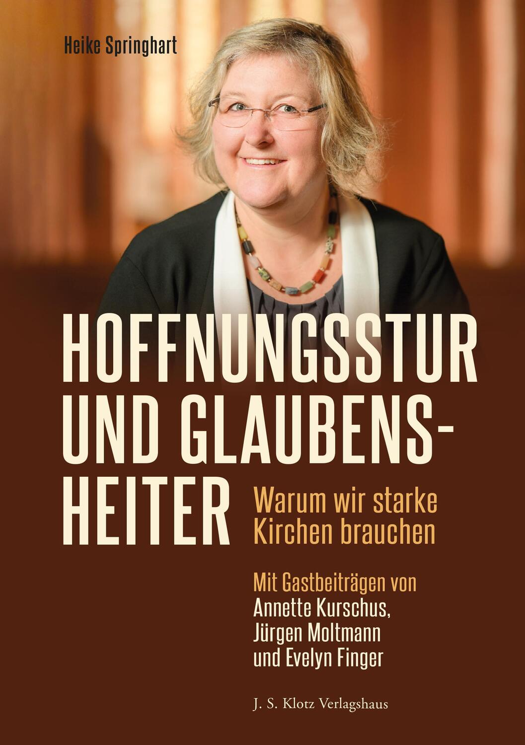 Cover: 9783949763021 | Hoffnungsstur und glaubensheiter | Warum wir starke Kirchen brauchen