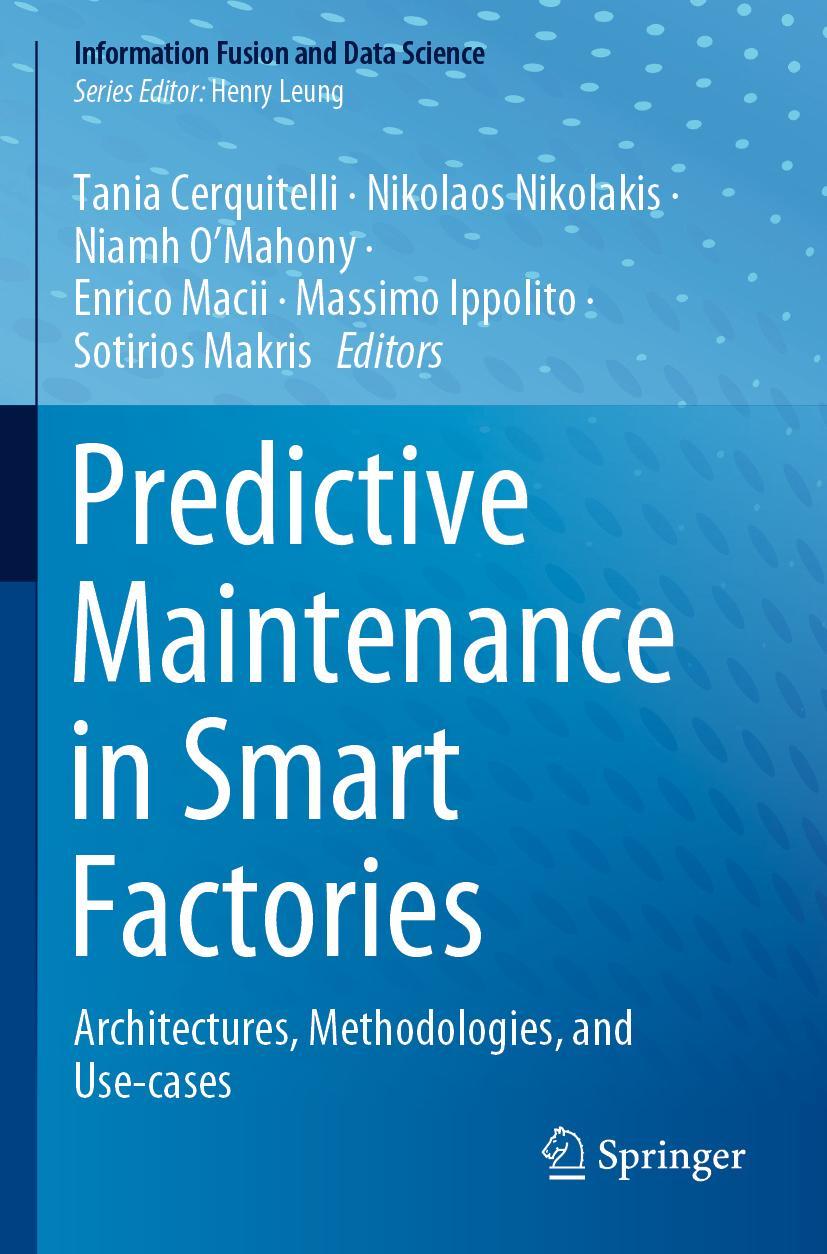 Cover: 9789811629426 | Predictive Maintenance in Smart Factories | Tania Cerquitelli (u. a.)